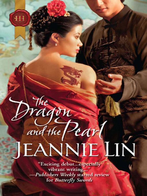 Title details for The Dragon and the Pearl by Jeannie Lin - Available